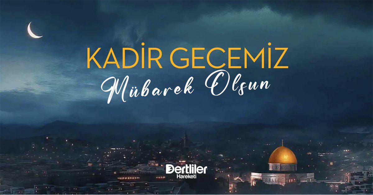 dertliler2016's tweet photo. Milletimizin ve bütün İslam Alemi'nin #KadirGecesi mübarek olun.

#DertlilerHareketi https://t.co/oLZhlU3VaN