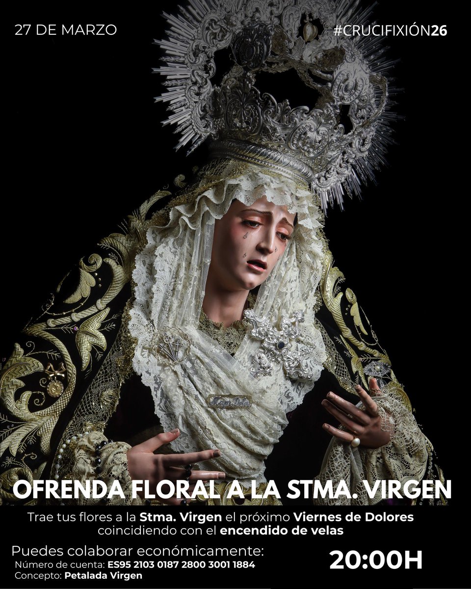 💐 𝐎𝐅𝐑𝐄𝐍𝐃𝐀 𝐅𝐋𝐎𝐑𝐀𝐋 | ¡Se acerca el Viernes de Dolores! El próximo 27 de Marzo tenemos una cita muy especial con la Stma. Virgen.

Trae tus 𝗳𝗹𝗼𝗿𝗲𝘀 el próximo 𝗩𝗶𝗲𝗿𝗻𝗲𝘀 𝗗𝗲 𝗗𝗼𝗹𝗼𝗿𝗲𝘀 🖤🗡️