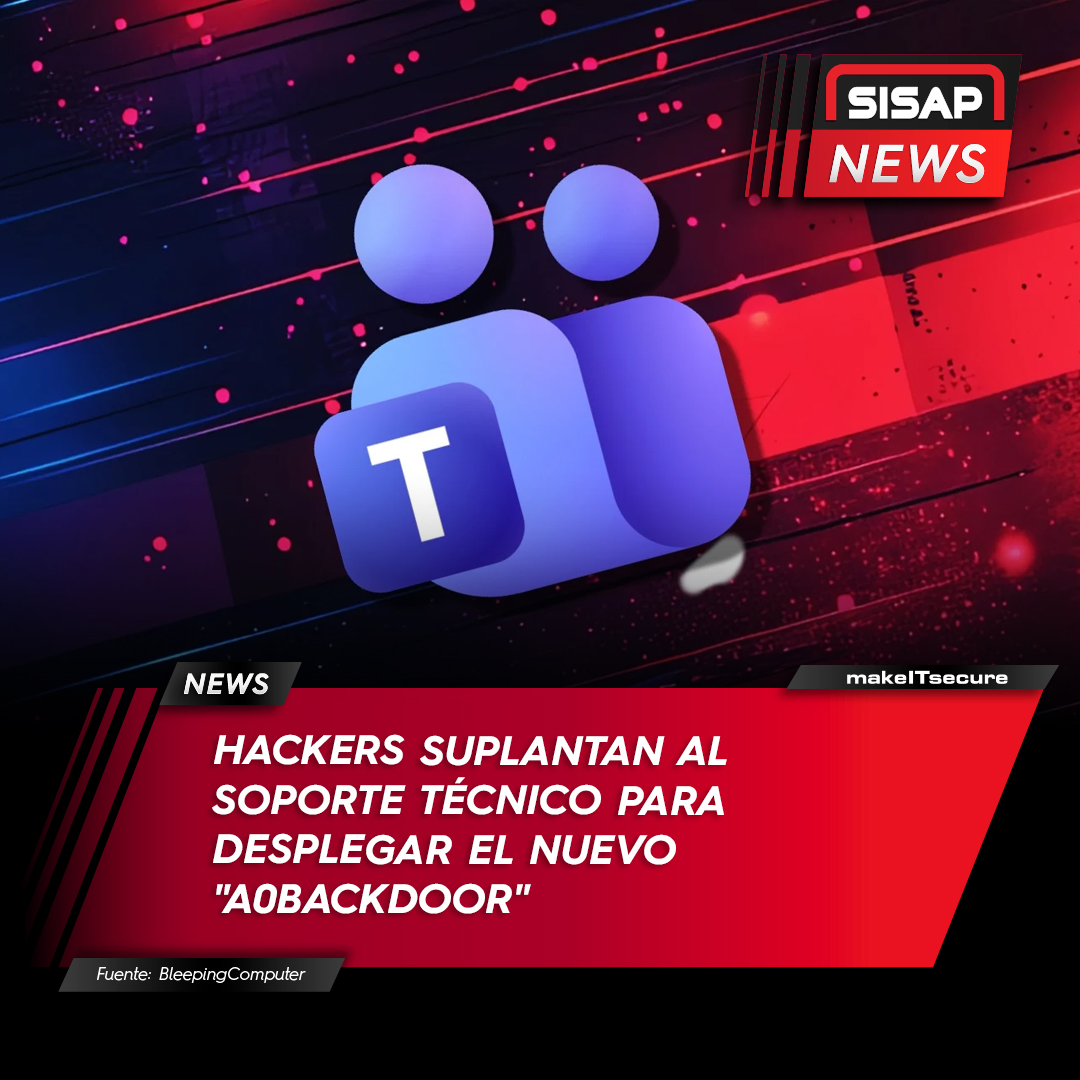 SISAP_LATAM's tweet photo. 🚨 Se ha detectado una sofisticada campaña de phishing dirigida a empleados de sectores financieros y de salud, utilizando Microsoft Teams como vector principal para desplegar un nuevo malware denominado A0Backdoor.

#Ciberseguridad #BlueVoyant #SISAPNews https://t.co/2ky0Ski95Q