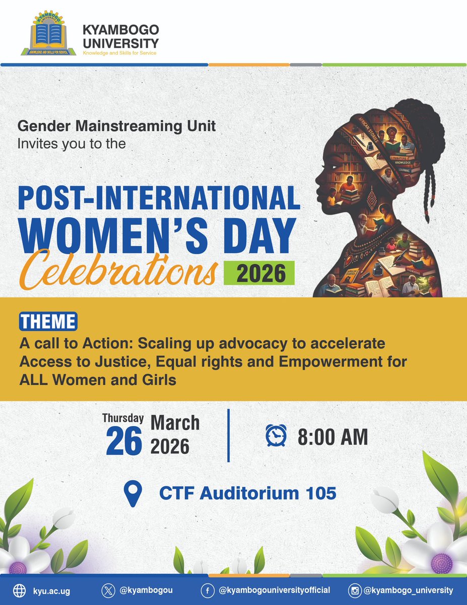 kyambogou's tweet photo. The Gender Mainstreaming Unit invites you to the *POST-INTERNATIONAL WOMEN'S DAY Celebrations 2026* 🚺✨.

Theme: *"A call to Action: Scaling up advocacy to accelerate Access to Justice, Equal rights and Empowerment for ALL Women and Girls"*.

📅 *Thursday, 26 March 2026*
⏰ *8:00 AM*
📍 *CTF Auditorium 105*.

🎉  Join us to celebrate empowerment, justice, and equal rights for women and girls. 🌟