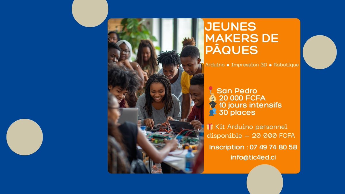 Tic4Ed's tweet photo. 🚀 JEUNES MAKERS DE PÂQUES – San Pedro
Arduino • 3D • Robotique
10 jours pour apprendre à construire un robot 🤖
💰 20 000 FCFA
 🎁 Kit Arduino dispo
30 places seulement.
📲 Inscriptions ouvertes
#TIC4ED #JeunesMakers #SanPedro https://t.co/MNgamqzTjD