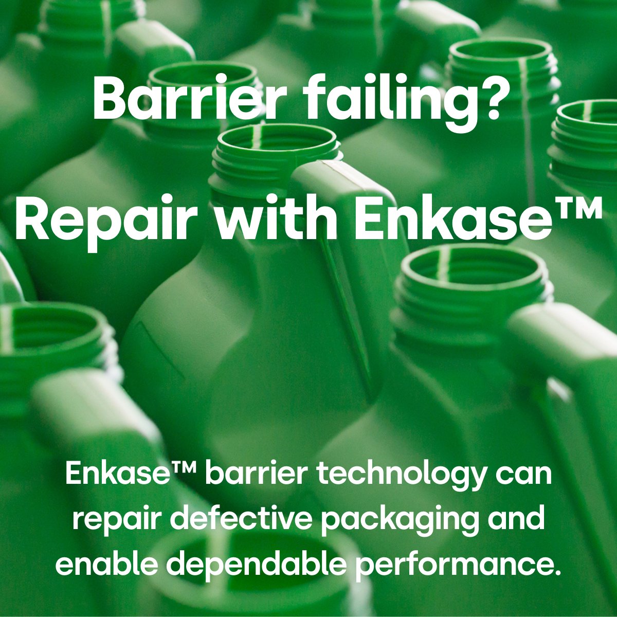 Enkase™ barrier packaging technology can be applied to polyolefin containers to repair defective packaging and enable dependable, compliant performance.

Discover how Enkase™ can help: hubs.ly/Q046373k0