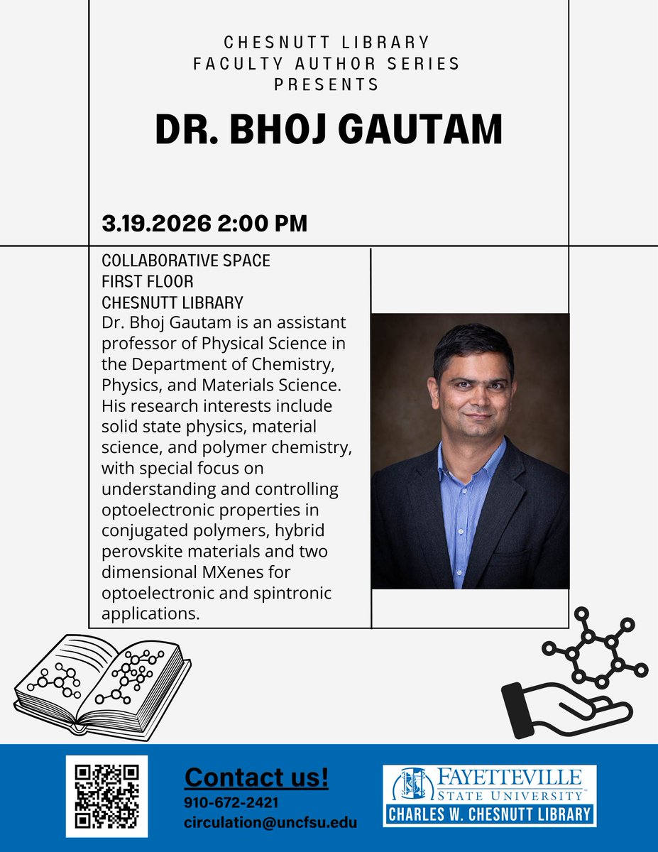 TODAY at 2pm: The FAS is proud to present Dr. Bhoj Gautam, assistant professor of Physical Science, as our next speaker!
#chesnuttlibrary #fayettevillestatebroncos #charleswchesnuttlibrary #fayettevillestateuniversity #fayettevillestate #chesnuttfacultyauthorseries