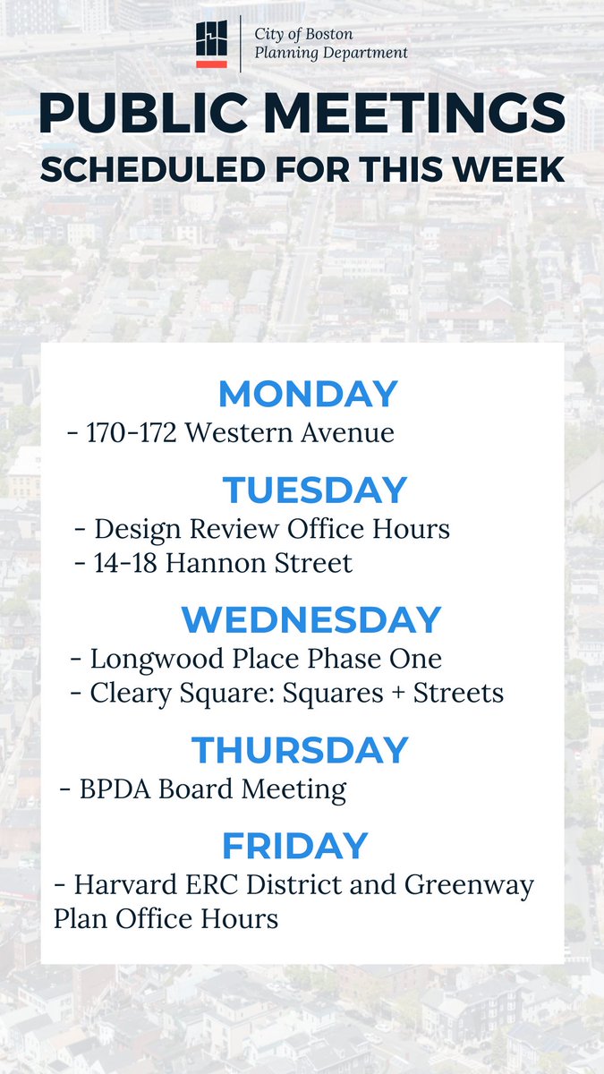 BostonPlans's tweet photo. Here are the public meetings being held by the Planning Department scheduled for this week! More details: https://t.co/OWpKupEk5B https://t.co/zvjo6nIOvo