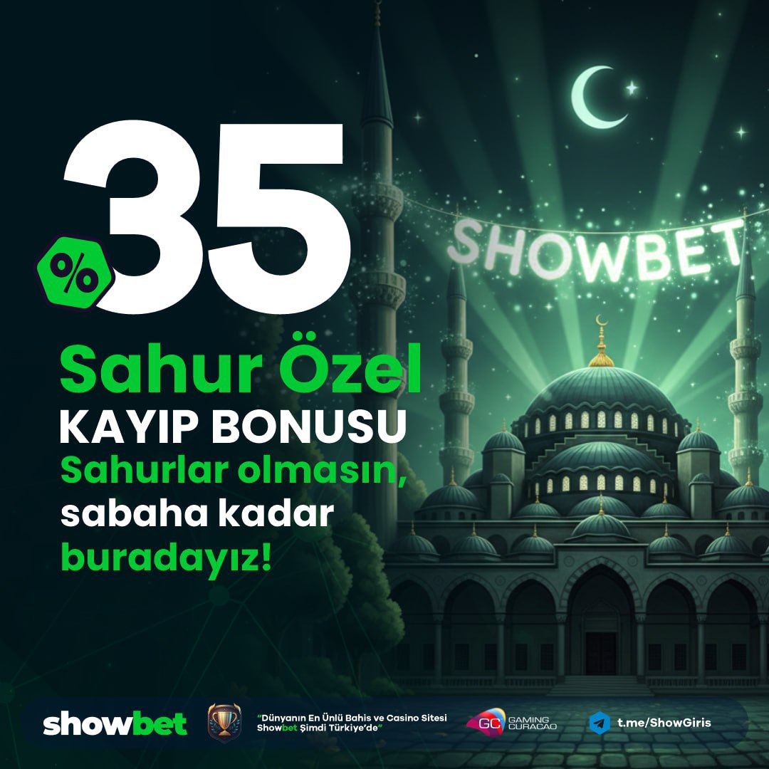 Showbet te Sabit %35  SAHUR Kayıp #Bonusu 🦉🎁

🌃Gece 00.00 - 12.00 arası  Olası Kaybınıza
Nakit ve Sabit %35 Bonus Fırsatı Showbet te Sizlerle ⚡️

👉Lisanslı Güvenilir Bahsin Tek Adresi t.ly/ShowbetGirisYap