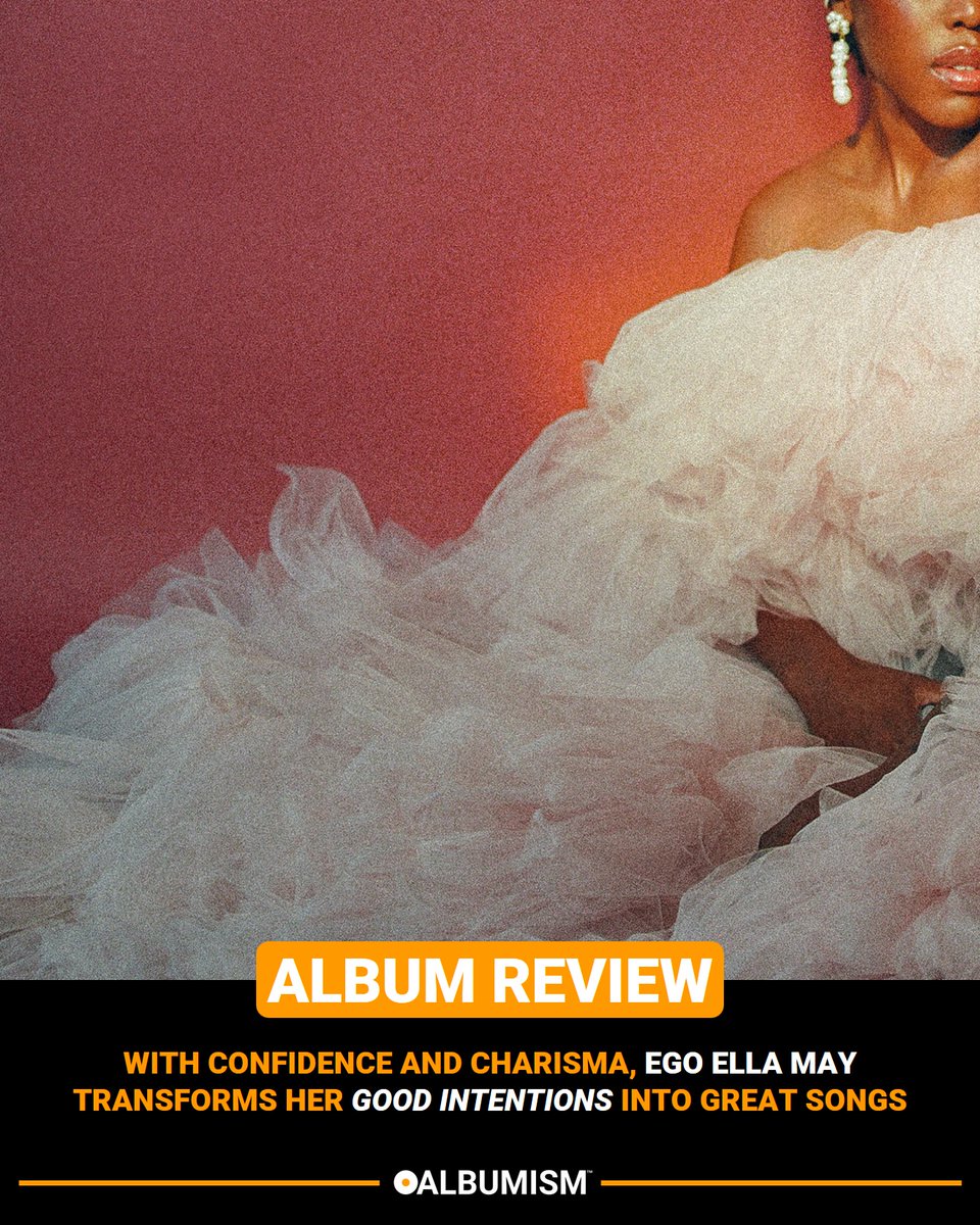 Albumism's tweet photo. On her new album ‘Good Intentions,’ Ego Ella May finds, inhabits and luxuriates in her groove | Read Patrick Corcoran’s review + listen to songs from the album—due in stores this Friday, March 20th—here: https://t.co/PoRcMDJD1q https://t.co/0XA0W5XLi2