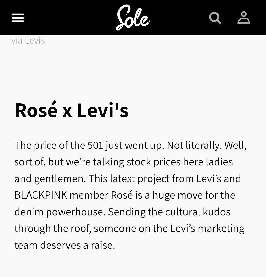 ROSÉ EFFECT 
Rosé x Levi's

The price of the 501 just went up. Not literally. Well, sort of, but we’re talking stock prices here ladies and gentlemen. This latest project from Levi’s and BLACKPINK member Rosé is a huge move for the denim powerhouse. Sending the cultural kudos