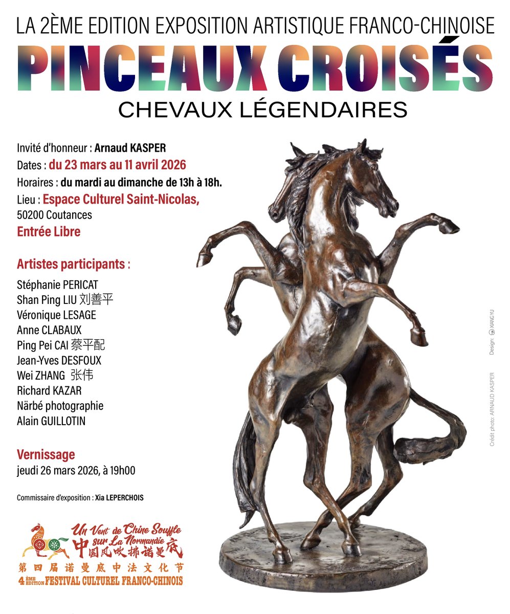 arnaudkasper's tweet photo. PINCEAUX CROISÉS à Coutances
Un Vent de Chine Souffle sur la Normandie
Chevaux Légendaires dans les cultures française et chinoise avec onze artistes des deux pays
Invité d'honneur : Arnaud Kasper, maître de la sculpture équestre à l'échelle internationale.
法国诺曼底法中友好协会 https://t.co/Z3DnPcKd1N