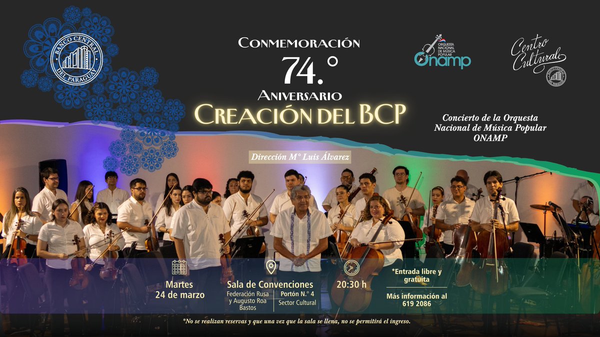 BCPCultural's tweet photo. ¡El BCP invita al concierto conmemorativo por su 74.º aniversario! Se presentará la Orquesta Nacional de Música Popular (ONAMP), bajo la dirección del maestro Luis Álvarez.

Martes | 24 | marzo
20.30 horas
Sala de Convenciones del BCP

Entrada libre y gratuita
#BCPCultural https://t.co/RaW2T5fqAR
