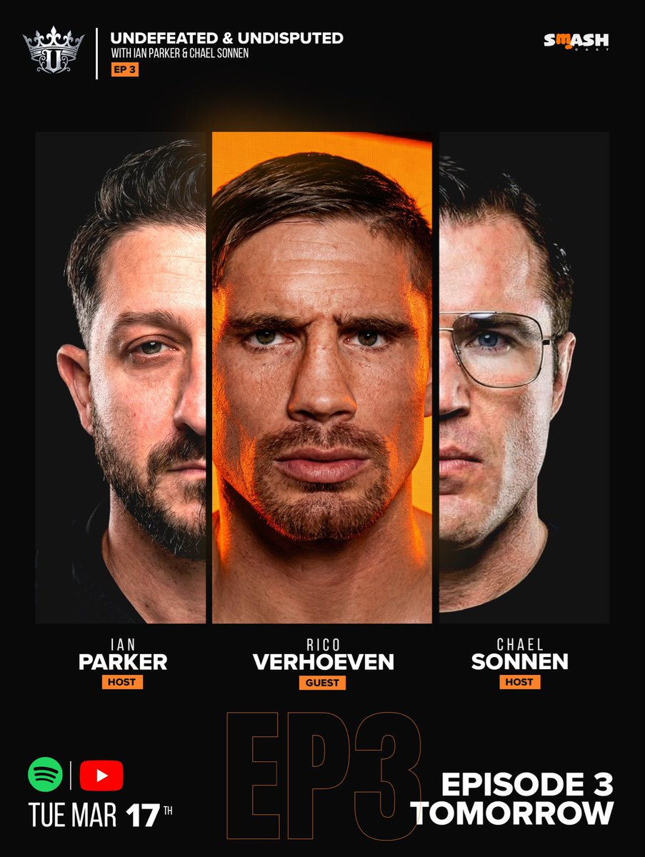 Episode 3 of Undefeated &amp; Undisputed is dropping tomorrow ‼️

<a href="/IanParkerMMA/">Ian Parker</a>
<a href="/ChaelSonnen/">Chael Sonnen</a> 
<a href="/RicoVerhoeven/">Rico Verhoeven</a> 

#UndefeatedUndisputedShow

Available on YouTube &amp; Spotify
10am EST.