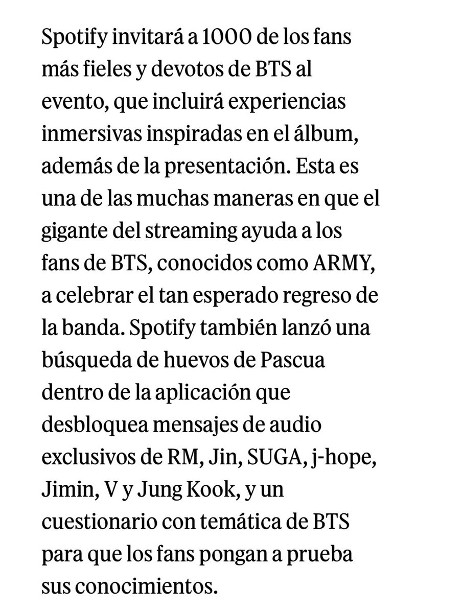 #BTS ofrecerá su primera presentación en Estados Unidos en casi 4 años en un evento para fans con motivo de su nuevo álbum. 

Spotify invitará a 1000 de los fans más fieles y devotos de BTS al evento, que incluirá experiencias inmersivas inspiradas en el álbum, además de la
