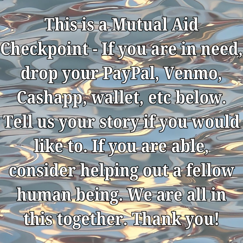 shrugdeaIer's tweet photo. Yep! It’s #MutualAidMonday again! Share, reply and/or amplify a #MutualAidRequest here! #MutualAid is how we save us! https://t.co/YYCpfXSto3