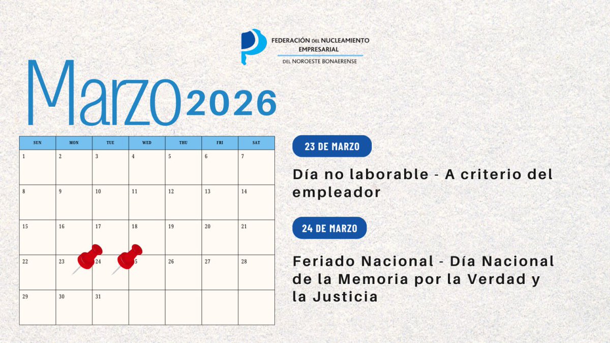 nuclempresarial's tweet photo. 📅 Fin de semana largo de marzo

• Lunes 23: Día no laborable. Queda a criterio del empleador trabajar o no. Se paga como jornada simple (día normal).

• Martes 24: Feriado nacional – Día de la Memoria por la Verdad y la Justicia.
Su pago se rige según la legislación vigente. https://t.co/YfwITF9cO9