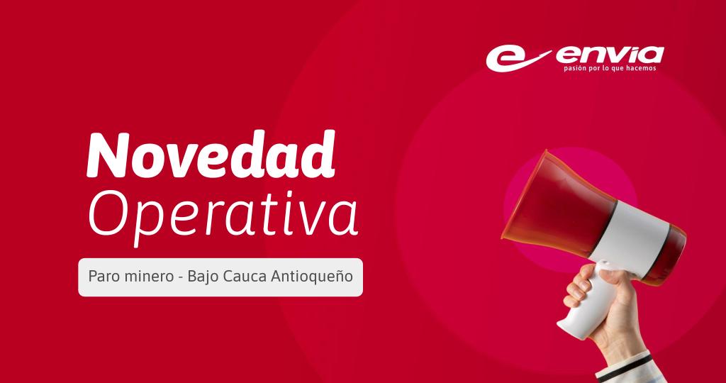 envia_co's tweet photo. Debido al paro minero en Bajo Cauca antioqueño, nuestra operación podrá presentar variaciones en:
- Tiempos de entrega y recolección en Caucasia, Bajo Cauca y poblaciones cercanas.
- Restricción de tránsito nacional hacia la Costa Atlántica.
📢 Seguiremos informando. https://t.co/KwvnOlNEok
