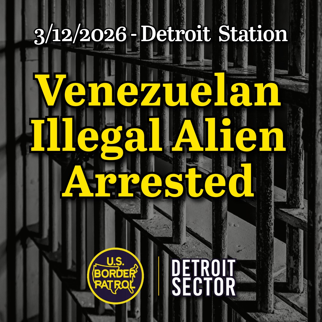 USBPChiefDTM's tweet image. 3/12 - Detroit Station agents arrested an illegal alien from Venezuela in a targeted enforcement action near Detroit, MI. The subject will be processed for #deportation from the United States.

Charge: ALIEN INADMISSIBILITY

#DetroitSector #BorderPatrol #BorderSecurity