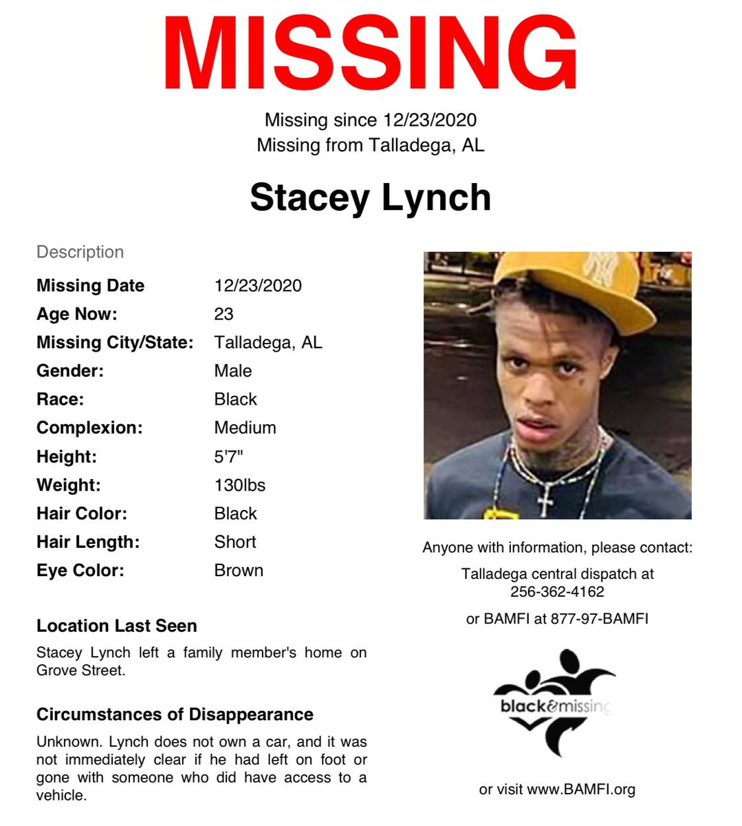 #Talledega, #AL: Then 19y/o #StaceyLynch was last seen leaving a family member's home on Grove St on Dec 23, 2020; It was not immediately clear if he left on foot or gone with someone who had a vehicle.

A $2.5K reward for info leading to his whereabouts is being offered.