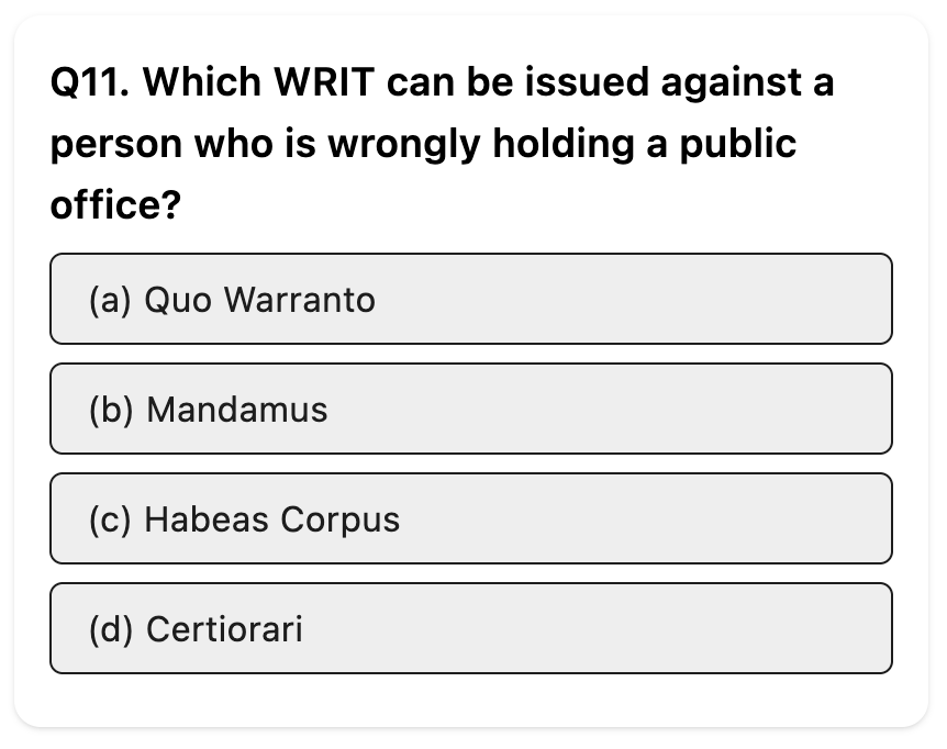 wingzpire_main's tweet photo. Do you know the correct answer related to "WRITS"?
Difficulty: Easy
Q. Which WRIT can be issued against a person who is wrongly holding a public office?
(a) Quo Warranto
(b) Mandamus
(c) Habeas Corpus
(d) Certiorari
#WRITS #LegalAdvice https://t.co/TlXwekYSRM