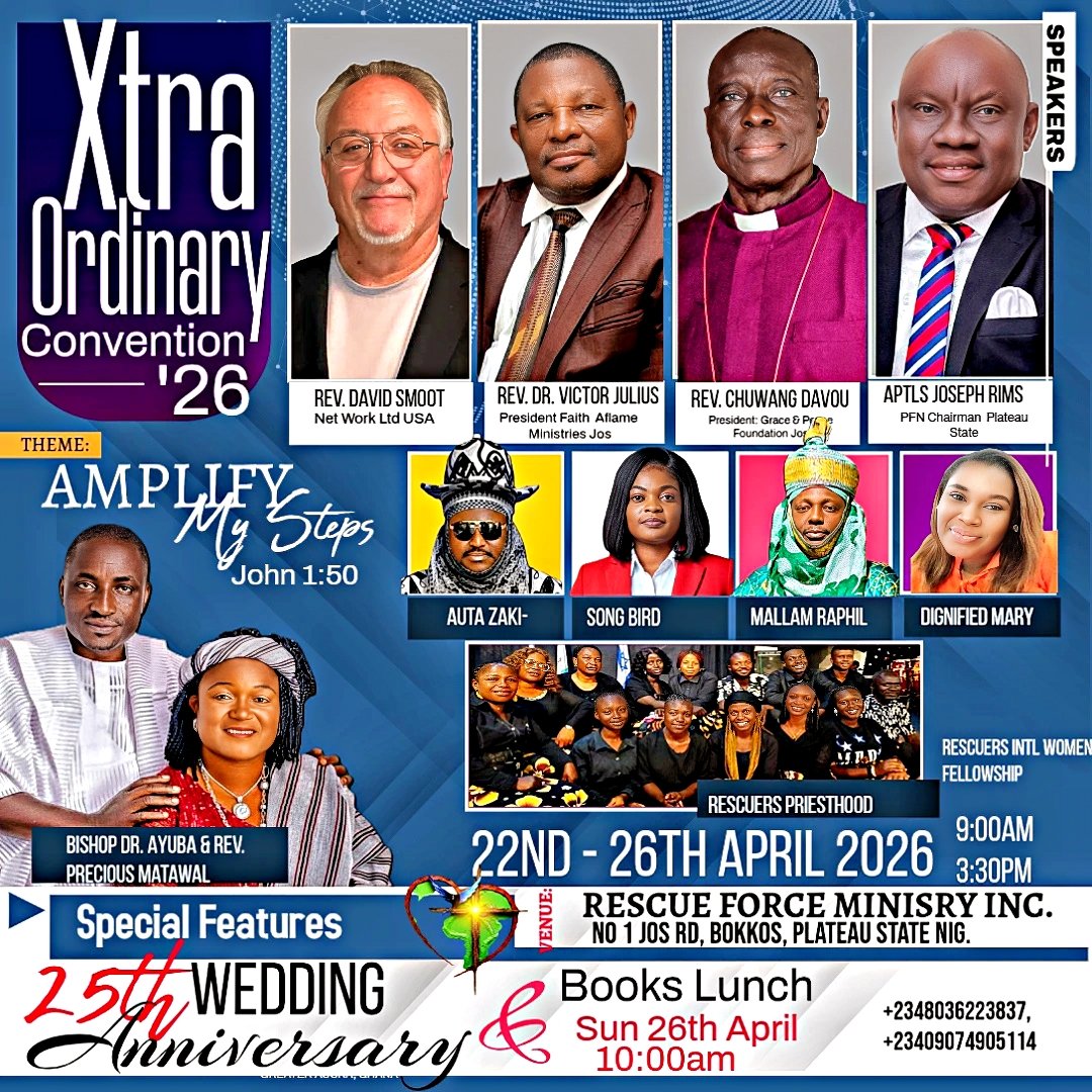 rescueforce's tweet photo. XtraOrdinary is here again, We are trusting God to Amplify Our Steps. We shall have great men and women of God this year's Convention, with Rev. Victor Julius, Amb. Chuwang Davou, Rev. David Smoot from the USA and Rev. Joseph Rims the PFN. Chairman Plateau state.. &amp; others https://t.co/6oDBwNdH9c