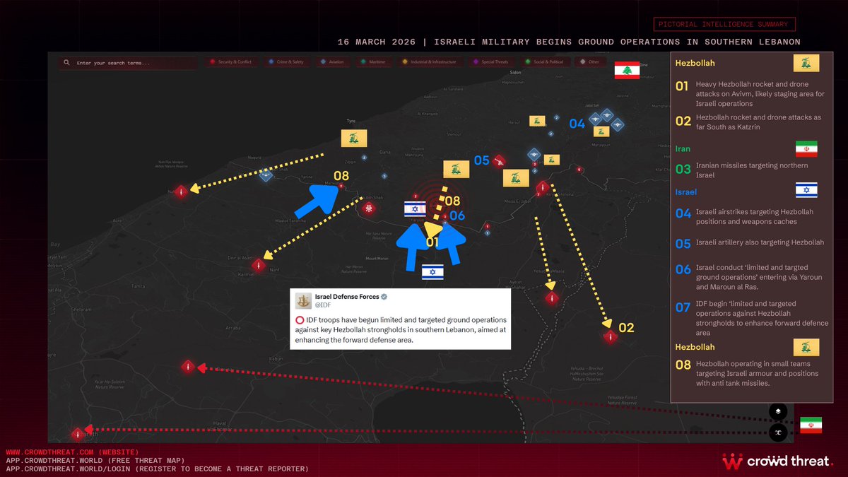 🔴 PICTORIAL INTELLIGENCE SUMMARY | 16 MARCH 2026

Israeli military begins ground operations in southern Lebanon.

The IDF has confirmed 'limited and targeted' ground operations against Hezbollah strongholds, entering via Yaroun and Maroun al-Ras, framed as forward defence area
