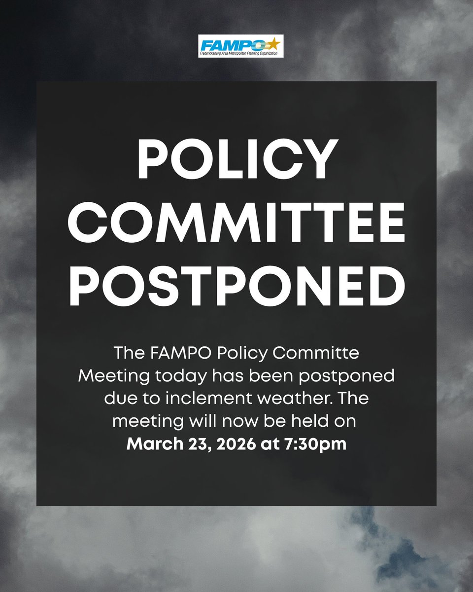 FAMPO_VA's tweet photo. Tonight's Policy Committee meeting has been postponed until March 23, 2026 due to inclement weather. The Meeting will now follow the GWRC meeting on the same day and begin at 7:30pm. https://t.co/OBKJnwORY5