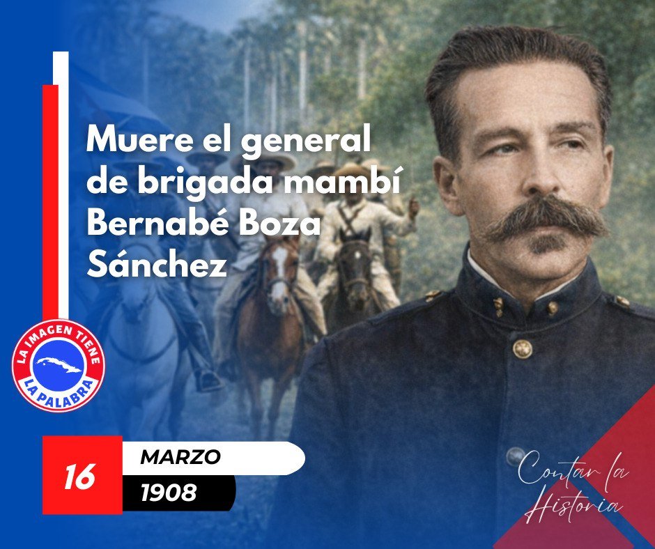 El General mambí Bernabé Boza Sánchez falleció el 16 de marzo de 1908. #CubaViveEnSuHistoria #LatirAvileño #SinPerderUnDía #LatiendoConFidel <a href="/AlfreMene37409/">Alfre Menendez</a> <a href="/DiazCanelB/">Miguel Díaz-Canel Bermúdez</a> <a href="/DrRobertoMOjeda/">Dr. Roberto Morales Ojeda</a> <a href="/PartidoPCC/">Partido Comunista de Cuba</a>