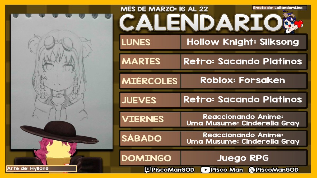NUEVO CALENDARIO DE ESTE MES (Específicamente esta semana)

Calendario para esta semana en especial, ya que viene la actualización de Forsaken y detallitos. Luego de esta semana se subirá la oficial.

• Créditos al Arte Pisco: Hyllon8
• Créditos al Emote Pisco: LaRandomLinx