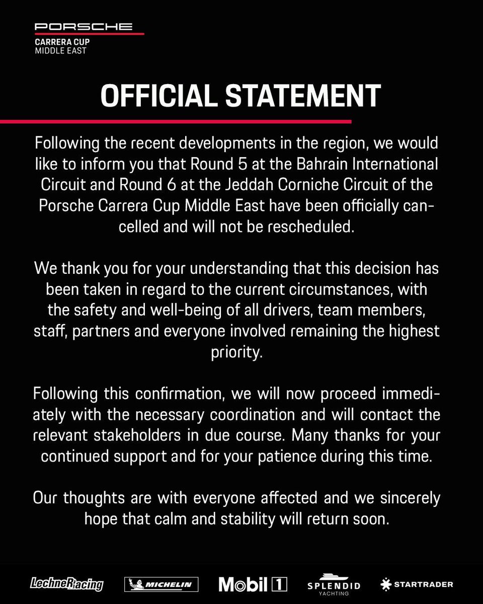 CarreraCupME's tweet photo. Following the recent developments in the region, we would like to inform you that Round 5 and Round 6 of the PCCME have been officially cancelled and will not be rescheduled.

Our thoughts are with everyone affected and we sincerely hope that calm and stability will return soon. https://t.co/EwM90EmsJm