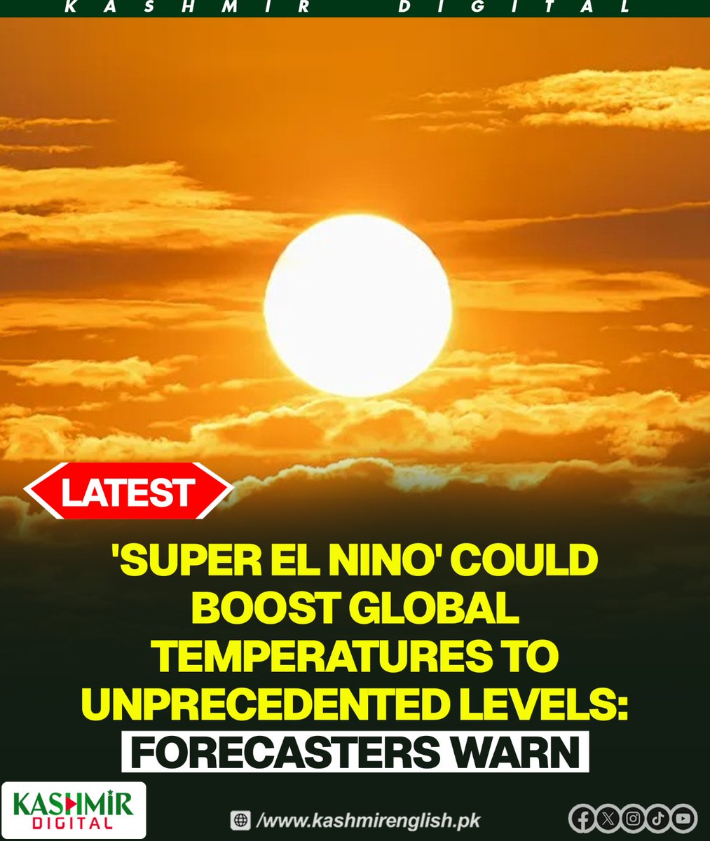 KashmirDigital1's tweet image. Forecasters have warned that a potentially supercharged El Niño is coming this summer, and it could push global temperatures to unprecedented highs.

To read more visit: kashmirenglish.pk/super-el-nino-…

#SuperElNiño #GlobalTemperatures #UnprecedentedLevels #Forecasters