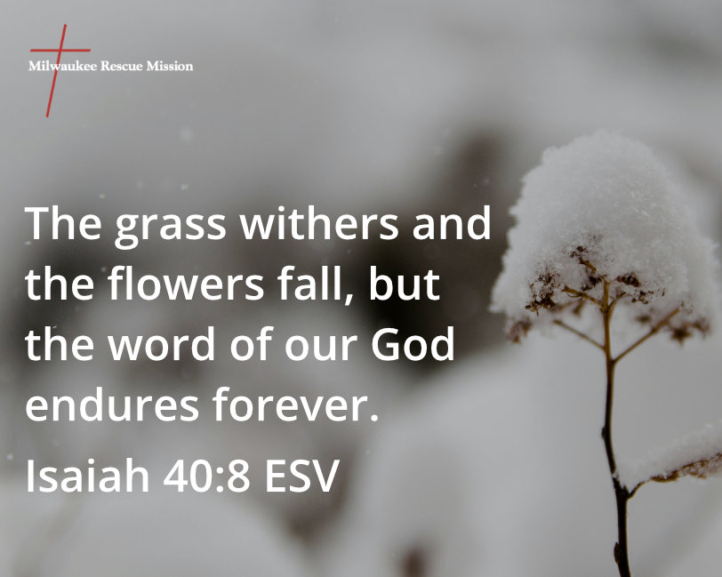 Life can feel so unpredictable sometimes, changing suddenly from one day to the next — much like the weather here in Milwaukee!

Yet the Word of God endures forever, and His love for you cannot be shaken. ❤️ Blessings on your week! #MRMservesMKE
