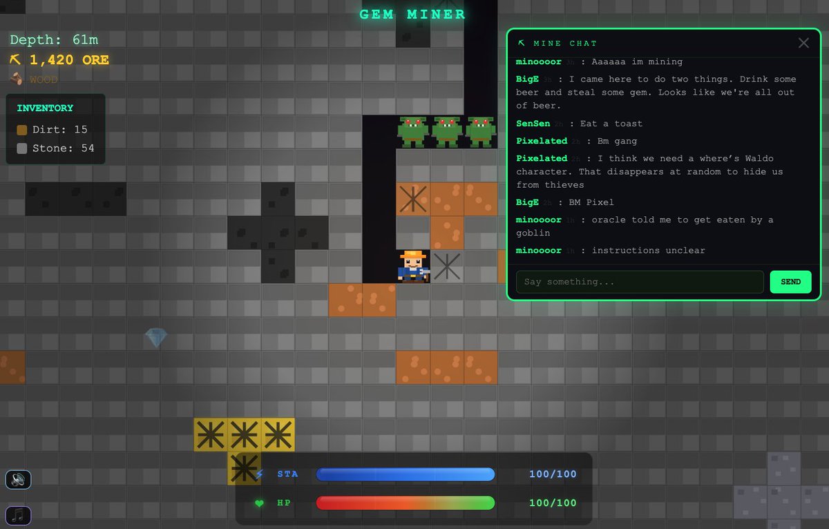 The new mine-to-earn game Gem Miner created an onchain chat for those deep in the mines to talk

"I came here to do two things. Drink some beer and steal some gem. Looks like we're all out of beer" - a miner in chat

Powered by Net 🟩