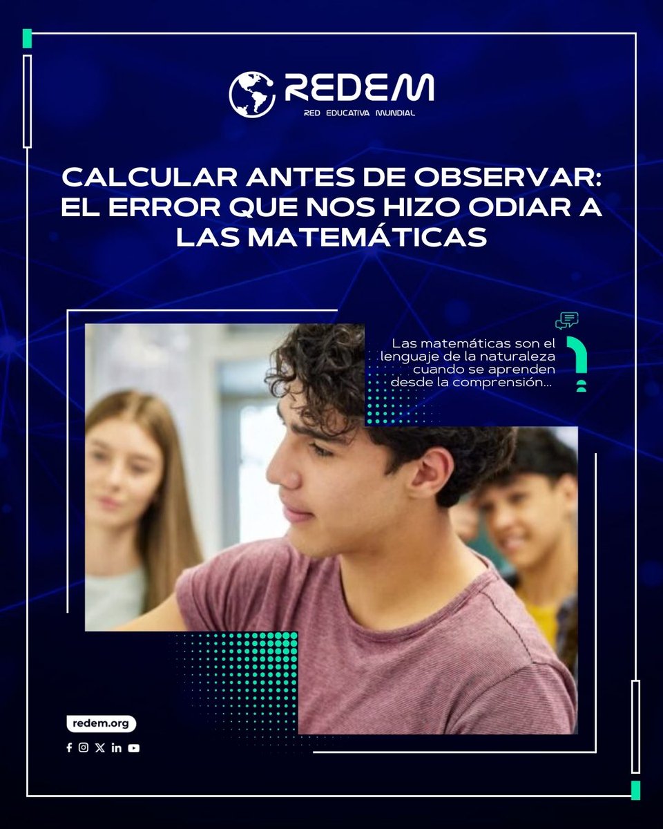 REDEM's tweet photo. El enfoque tradicional centrado en el cálculo mecánico antes de la observación y la comprensión lógica ha generado un rechazo histórico hacia las matemáticas...
Conoce más aquí: 👇
https://t.co/luffm9vLfk
#Educación #Matemáticas #InnovaciónEducativa #Pedagogía #RedEM https://t.co/GZyO3ShsHp