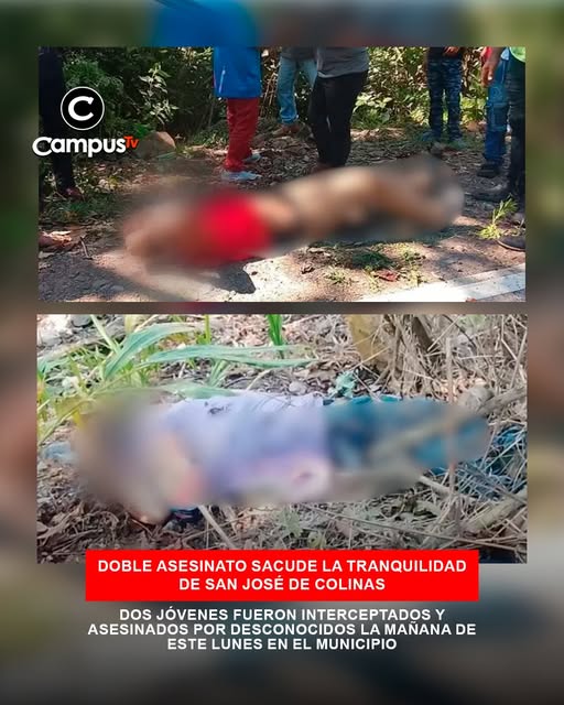 La tranquilidad de San José de Colinas se vio interrumpida este lunes tras el asesinato de dos jóvenes identificados como Adonis Madrid y José Lenin Rodríguez.
Según pobladores, ambos fueron interceptados por desconocidos que les quitaron la vida.