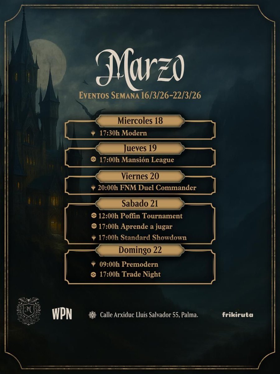 MansionMarkov's tweet photo. Eventos semana 16/3/26-22/3/26 @frikiruta #mtg #magicthegathering https://t.co/n1GSePlv8G