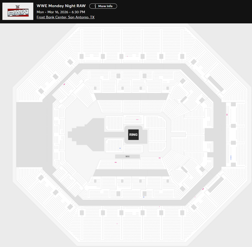 WrestleTix's tweet photo. WWE Monday Night RAW
Mon • Mar 16, 2026 • 6:30 PM
Frost Bank Center, San Antonio, TX

Available Tickets: 4
Current Setup: 14,403
Tickets Distributed: 14,399

📺 Tonight's TV
📊 YTD Show Avg: 11,190
📢 Roman Reigns, Brock Lesnar appearances
🔢 Total # of seats on map: 16,290
⏮ 7/18/2025: Smackdown 15,029
💰 Resale: 23
💵 Cheapest Ticket Available (Standard Admission): $131.35