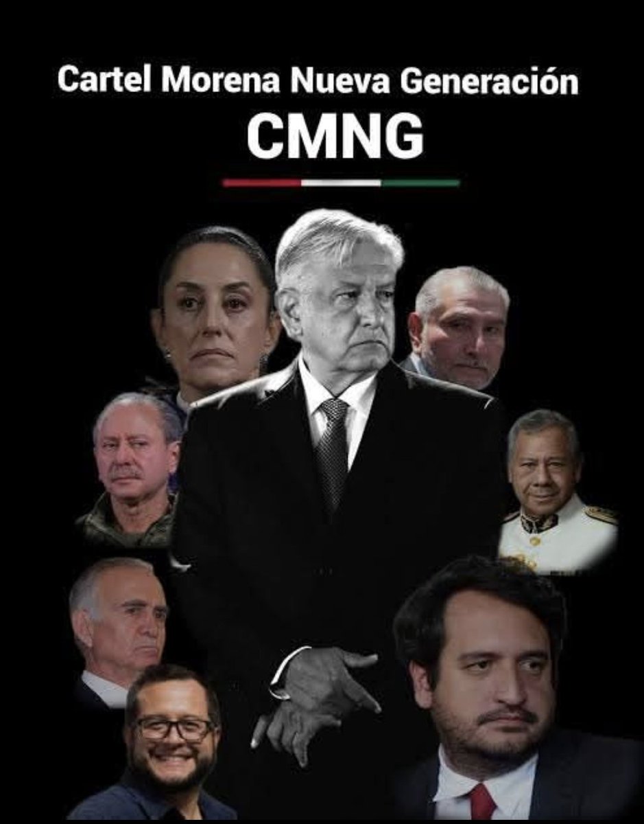 DonInsensato_'s tweet photo. Cártel de Morena Nueva Generación https://t.co/a2oUdtOYtP