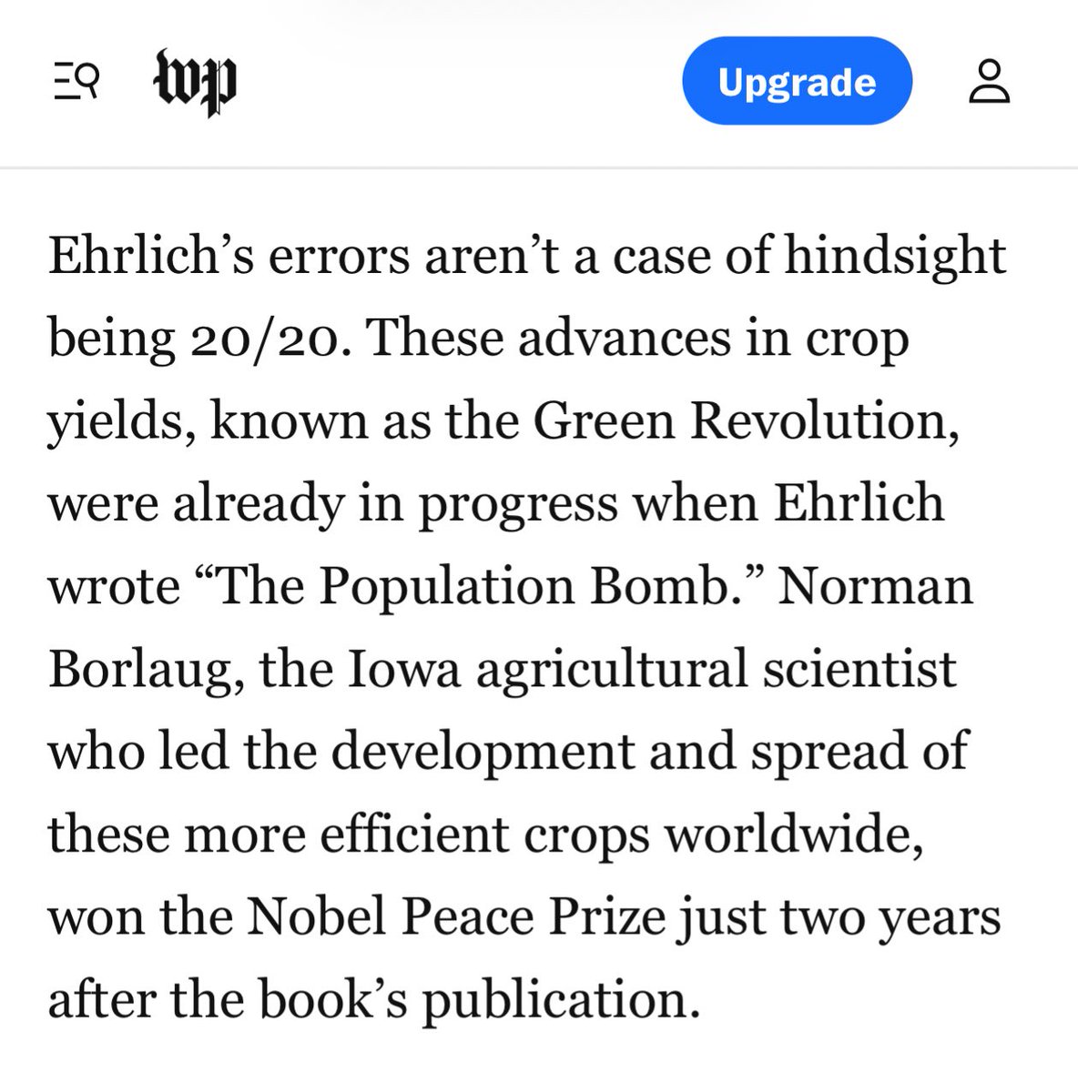 AlecStapp's tweet image. This is a really underrated point about Paul Ehrlich’s career.

He wasn’t just wrong in retrospect.

The Green Revolution was already well underway when he wrote his most famous book.

And he chose to ignore it.