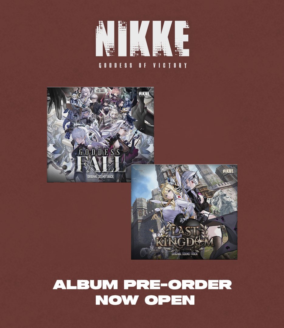 📢GODDESS OF VICTORY: NIKKE OST
PRE-ORDER OPEN ❕

[LAST KINGDOM]
[GODDESS FALL]

Available now at the links below!

🔗lnk.to/NIKKE_global2

<a href="/NIKKE_en/">GODDESS OF VICTORY: NIKKE</a>
#NIKKE