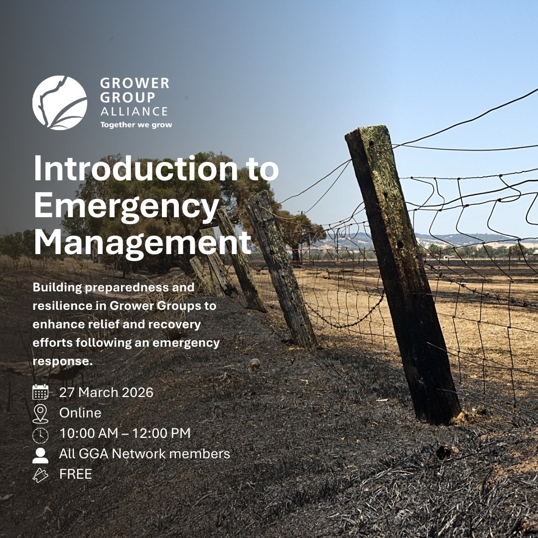🌱 Introduction to Emergency Management Webinar – 27 March

GGA is hosting an upcoming training webinar to build preparedness and resilience in grower groups across WA, for when they are called upon during or following natural disasters. 

The session will support groups to