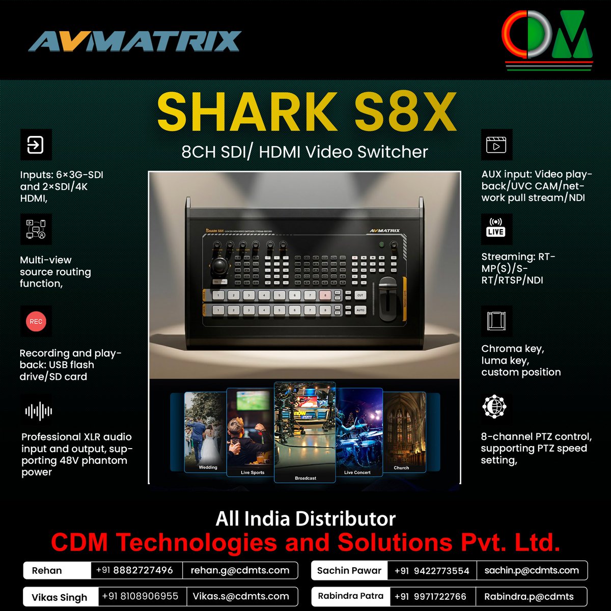 CDMTS's tweet image. AV MATRIX SHARK S8X 8CH SDI/ HDMI Video Switcher
Inputs: 6×3G-SDI and 2×SDI/4K HDMI, 1×BNC REF, 1×AUX (internal interface)
#Avmatrix
#Videoswitcher
#Multiformat
#Broadcasting
#Virtualstudio