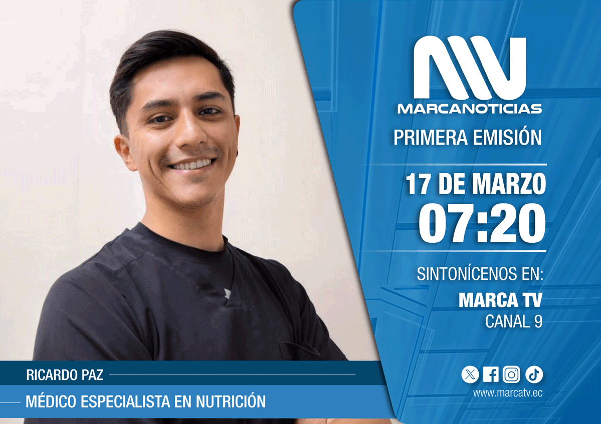 #MarcaNoticias ¡Siempre será importante amanecer con #BuenasNoticias, este martes 17/03/2026 nos acompañará #RicardoPaz médico especialista en nutrición, no se pierda nuestras transmisiones lunes a viernes a las 07h00 por #MarcaTV en #Cotopaxi #Tungurahua marcatv.ec