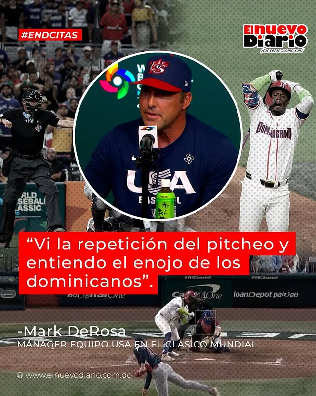 elnuevodiariord's tweet photo. "Vi la repetición del pitcheo y entiendo el enojo de los dominicanos".

-Mark DeRosa, mánager del equipo de los Estados Unidos en el Clásico Mundial de Béisbol 2026.

#ElNuevoDiarioRD #ENDCitas https://t.co/bkZM8U6qJc