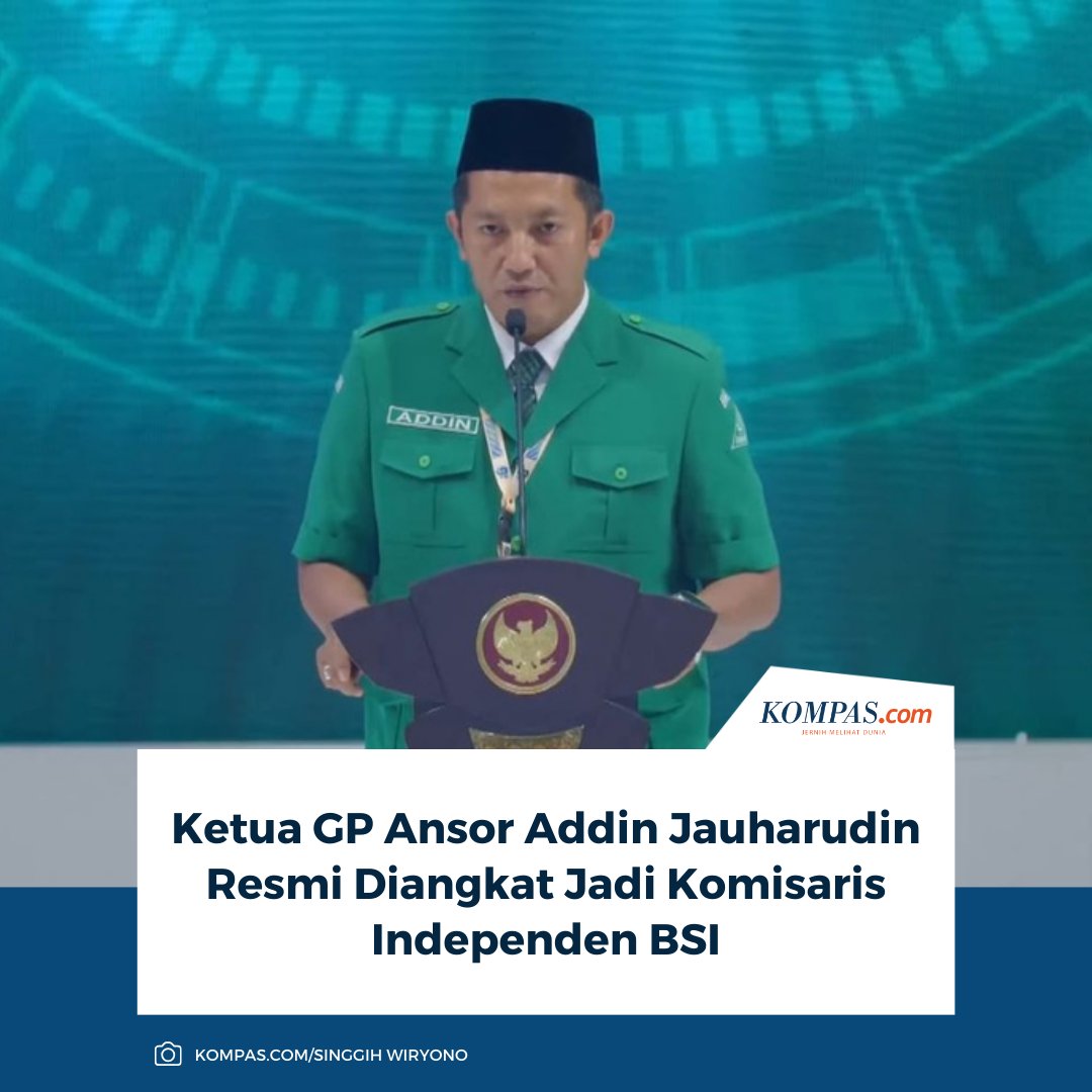 kompascom's tweet photo. PT Bank Syariah Indonesia (Persero) Tbk atau BSI mengumumkan pengangkatan Addin Jauharudin menjadi Komisaris Independen perseroan mulai 11 Maret 2026.
Baca selengkapnya: https://t.co/XE0C3nMiPo.
~SN #GPAnsor #AddinJauharudin #BankSyariah #BSI https://t.co/TpmJI4HJ0U
