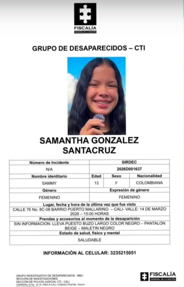 robertoortizu's tweet photo. ¡URGENTE! Niña desaparecida en Cali  
Samantha González Santacruz, 13 años, desaparecida desde el sábado 14 de marzo de 2025. Vista por última vez en Puerto Mallarino. Cabello negro, pantalón beige, blusa negra, maletín negro.  

Familia desesperada pide ayuda.  
SI TIENE INFORMACIÓN, LLAME YA:  
317 684 2894  
317 530 4831  

¡Comparta! Cada minuto cuenta.  
#SamanthaDesaparecida #Cali #Alerta