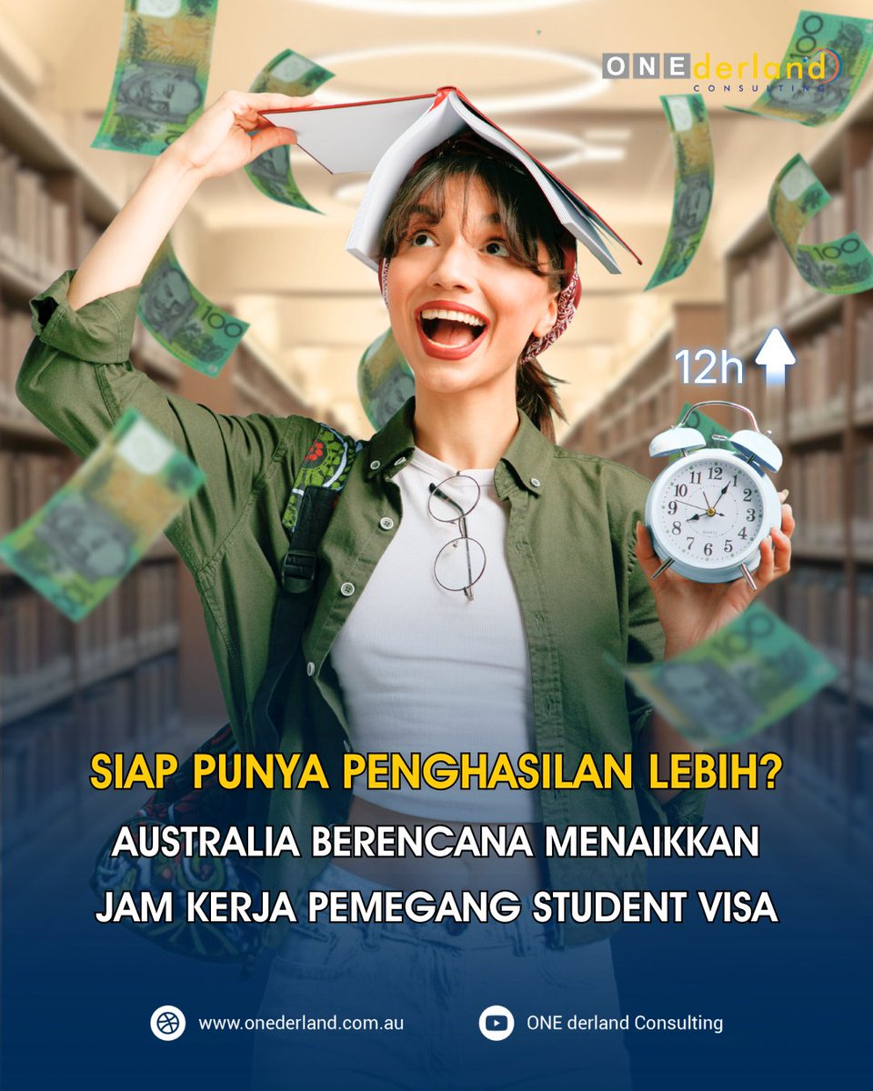 onederland_idn's tweet image. 🚨 SIAP-SIAP PUNYA PENGHASILAN LEBIH!

Australia berencana menaikkan batas jam kerja pemegang student visa 🥳
Jika disetujui, aturan ini akan berlaku mulai 1 Juli 2026. 

#VisaAustralia #MigrationAgent #StudentVisa #VisaPelajar