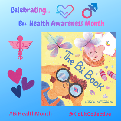 KidLitCollectiv's tweet image. It’s Bi+ Health Awareness Month, and what better way to learn and celebrate than to read and share a book? We recommend our member @aj_irving’s THE BI BOOK (illustrated by Cynthia Alonso)! Learn more about #BiHealthMonth2026 here: bihealthmonth.org 
 
#kidlit #picturebook
