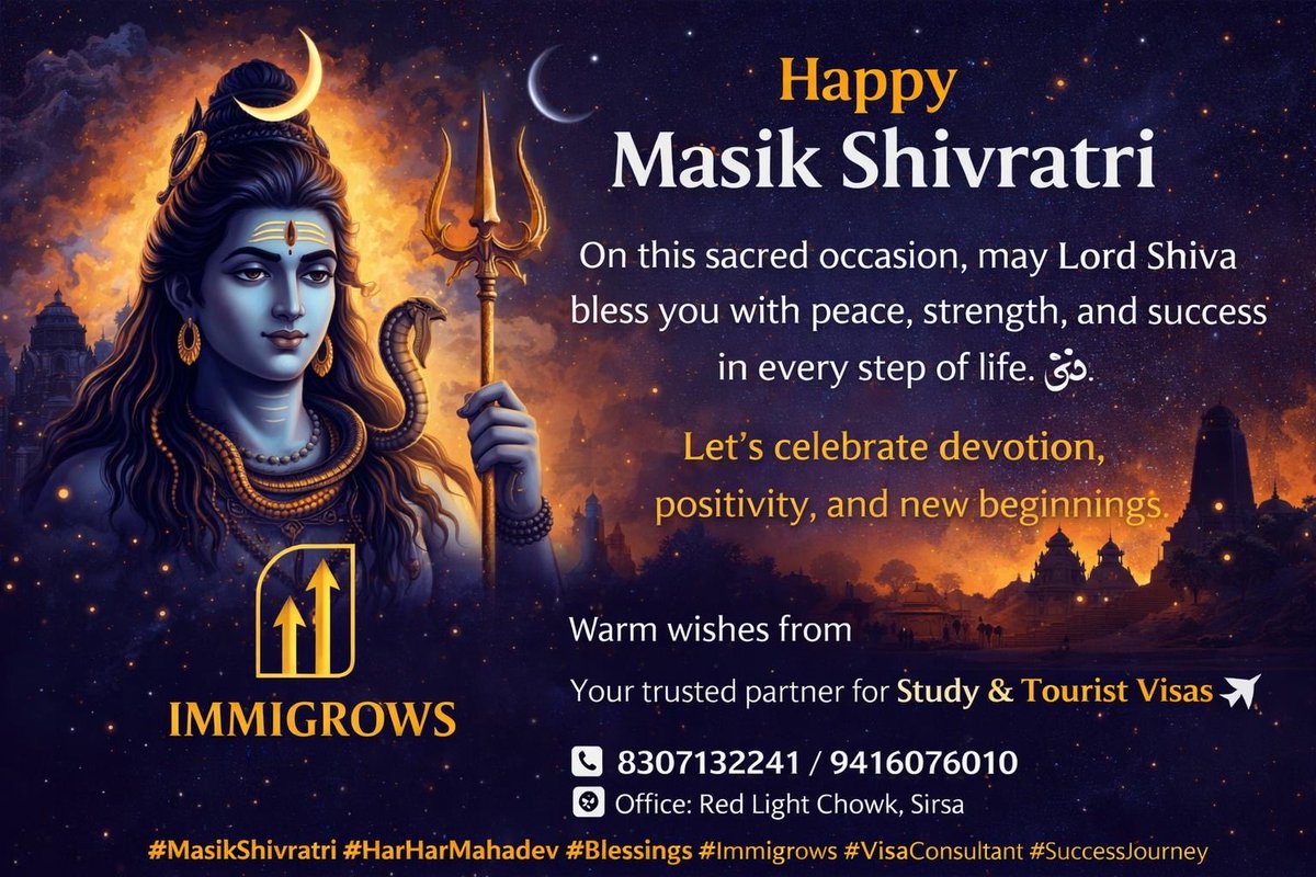 immigrows's tweet image. 🙏 Happy Masik Shivratri 🕉️
May Lord Shiva bless you with success &amp;amp; new beginnings.

✈️ Study &amp;amp; Tourist Visas
📞 8307132241

#MasikShivratri #HarHarMahadev #Immigrows #Visa