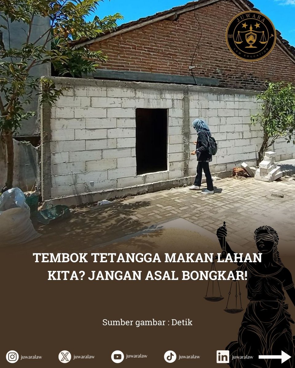 juwaralaw's tweet image. Tembok tetangga makan lahan kita? Jangan asal bongkar!

#lahan #hukum #perdata #juwaralaw