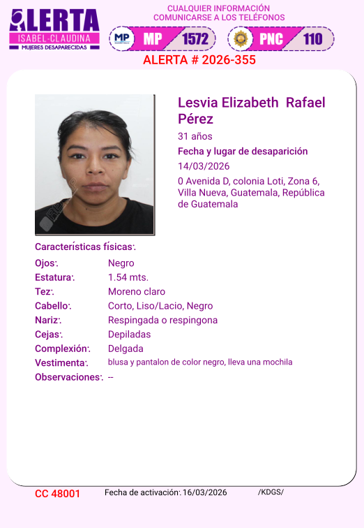 #AlertaIsabelClaudina
🚨 Ayúdenos a encontrar a
LESVIA ELIZABETH RAFAEL PÉREZ
Desapareció  el 14 de Marzo de 2026
Cualquier información comunicarse al teléfono 📞 1572
Gracias por difundir esta información❗