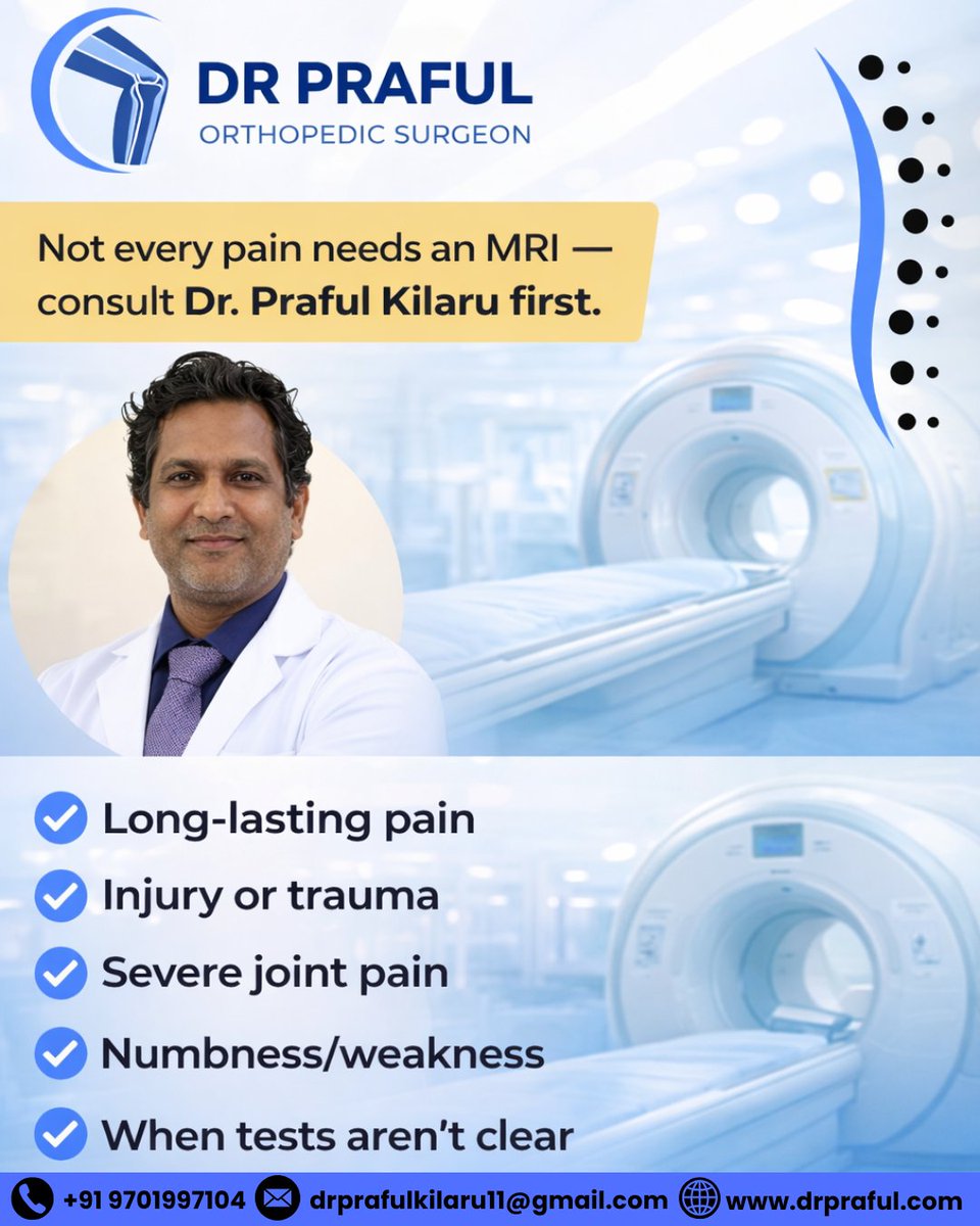 DrPraful11's tweet photo. Not every pain needs an MRI. Consult Dr. Praful Kilaru for the right diagnosis and treatment.

Dr. Praful Kilaru
MBBS, MS (Orthopedics)
Orthopedic Surgeon | Hyderabad
Contact: +91 9701997104
Website: https://t.co/zCmSXinhvD

#DrPrafulKilaru #OrthopedicCare #MRIAwareness https://t.co/ZDCToscDiM