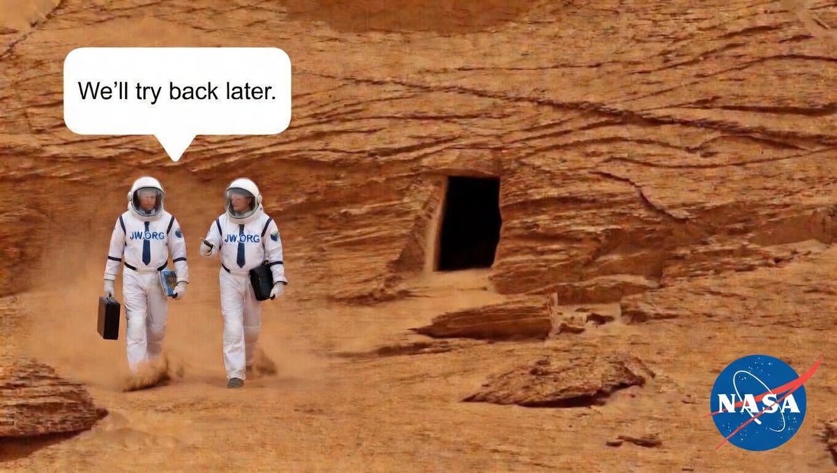 Jehova’s witnesses beat the Mars rover to the only door on the surface. After knocking repeatedly, the pair were forced to leave a pamphlet and hope to return in the next twenty years.